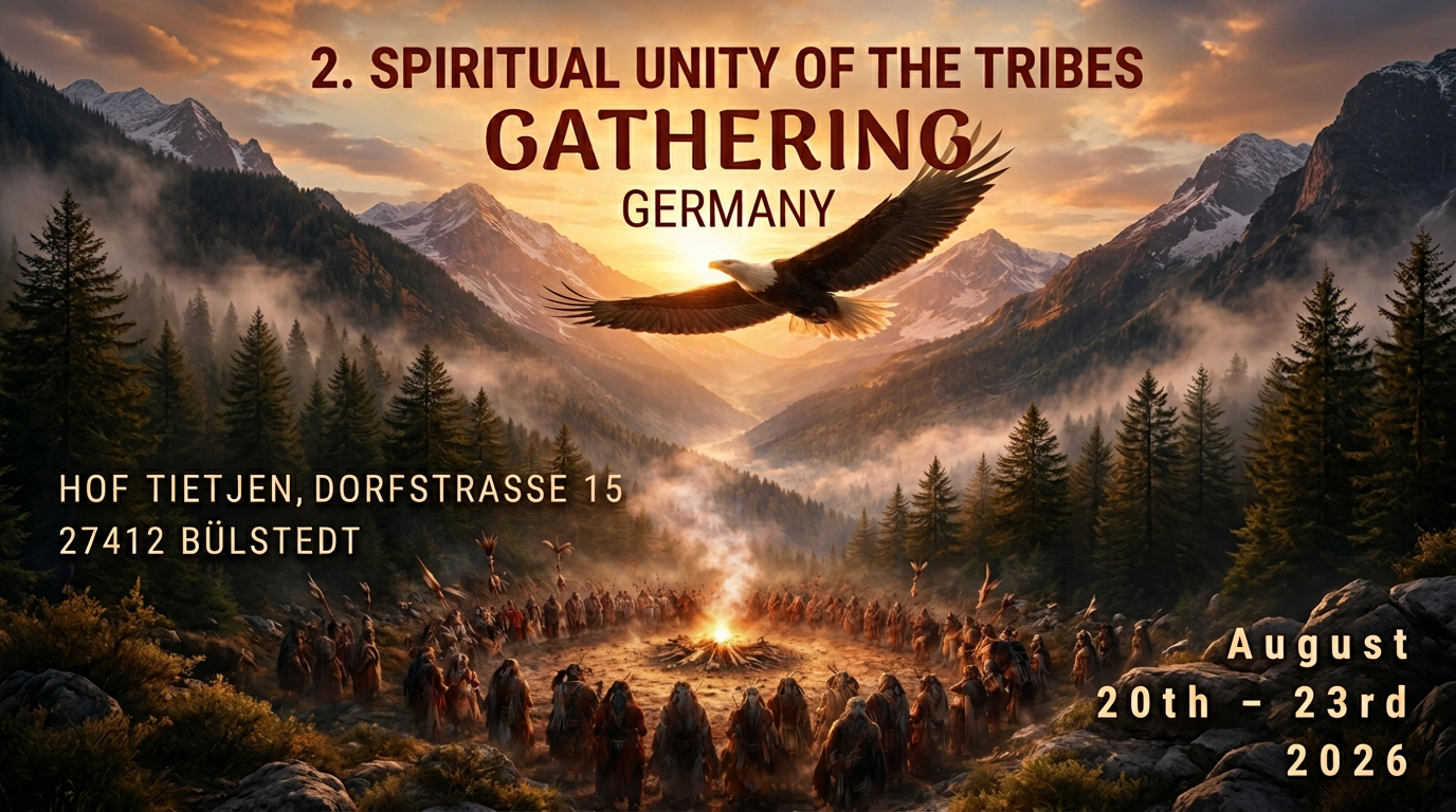 2. Spiritual Unity of the Tribes Gathering – Germany, August 20th-23rd 2026